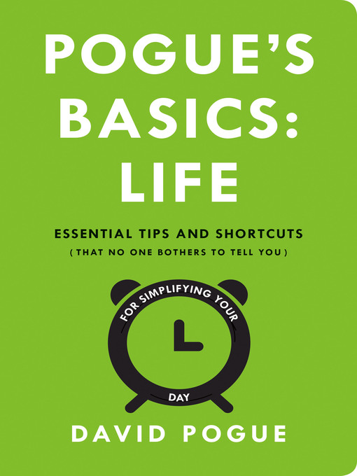 Title details for Pogue's Basics: Life by David Pogue - Wait list